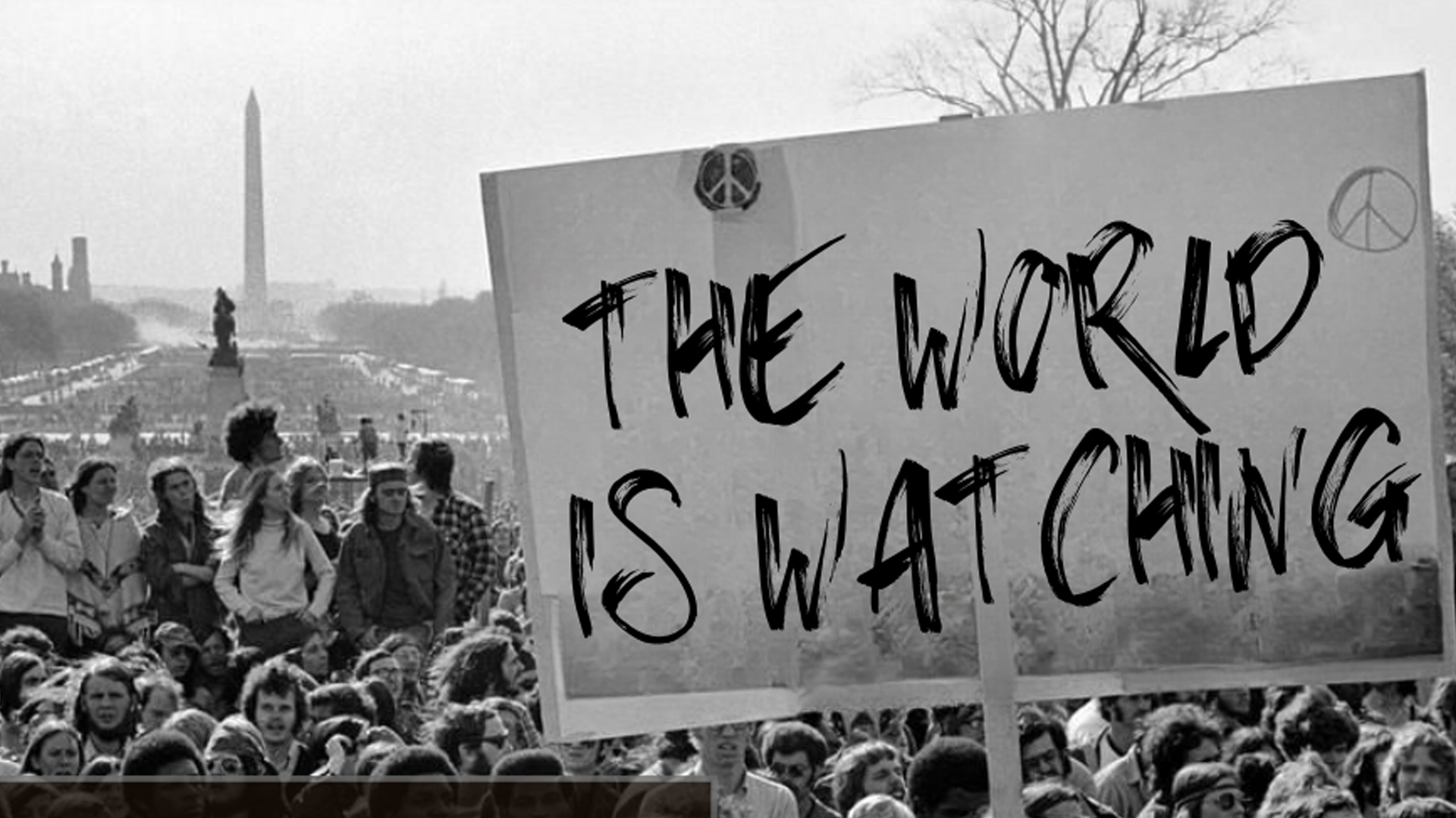 The World is Watching