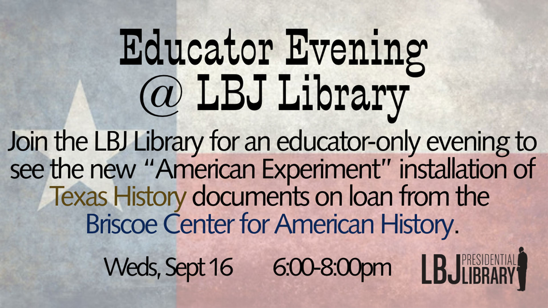 Educator Evening at the LBJ Libary