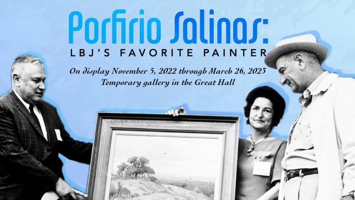Porfirio Salinas: LBJ’s Favorite Painter