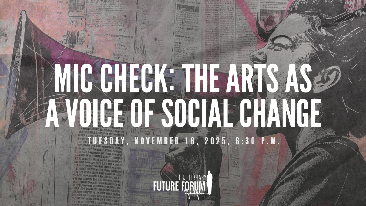Mic Check: The Arts as a Voice of Social Change