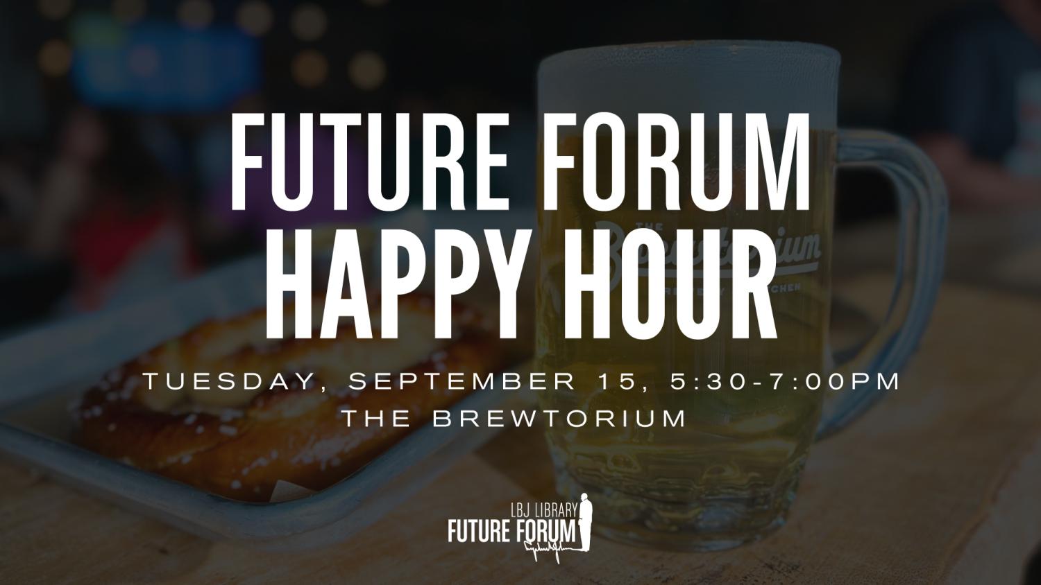 Future Forum Happy Hour