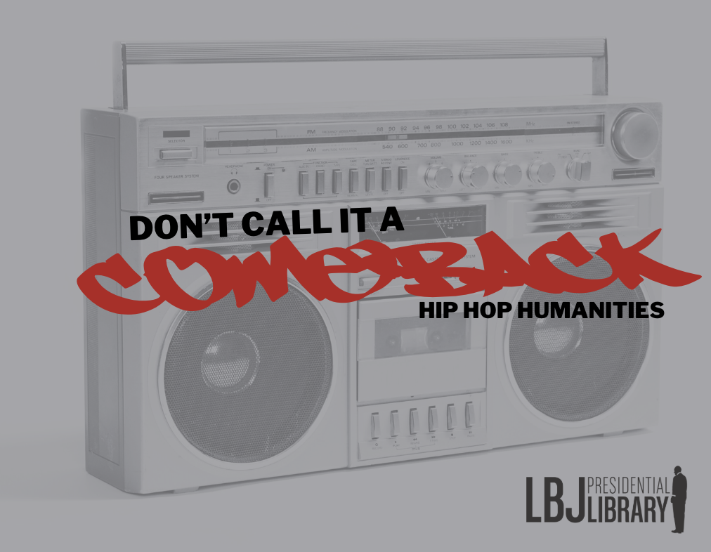 Don't Call It A Comeback: Hip Hop Humanities